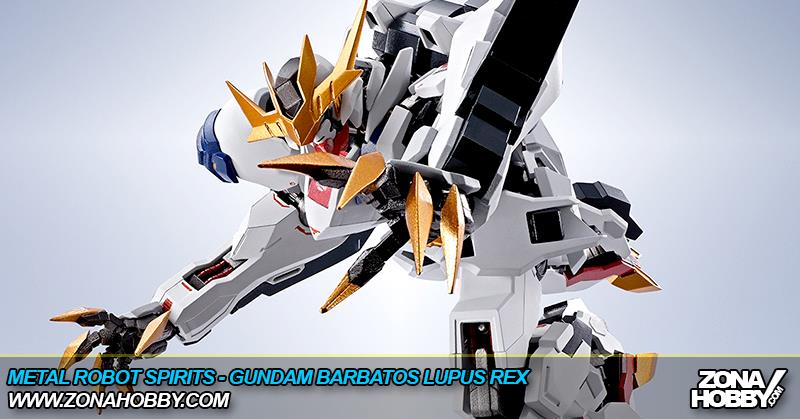METAL ROBOT SPIRITS - GUNDAM BARBATOS LUPUS REX