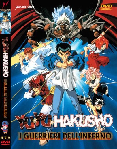 DVD - YU YU HAKUSHO I GUERRIERI DELL`INFERNO
