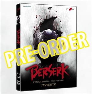 BLU-RAY BERSERK L'EPOCA D'ORO  CAPITOLO 3 - L'AVVENTO